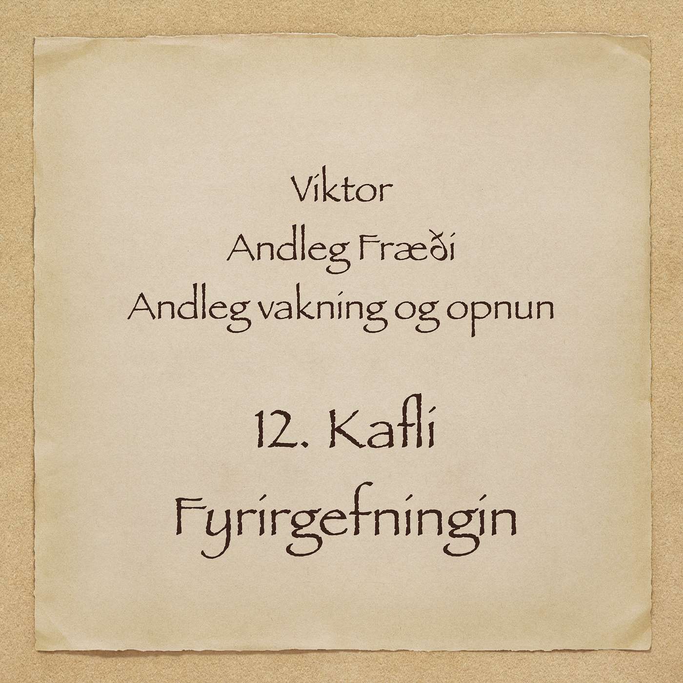 Viktor - Andleg fræði - 12. kafli - Fyrirgefningin episode artwork