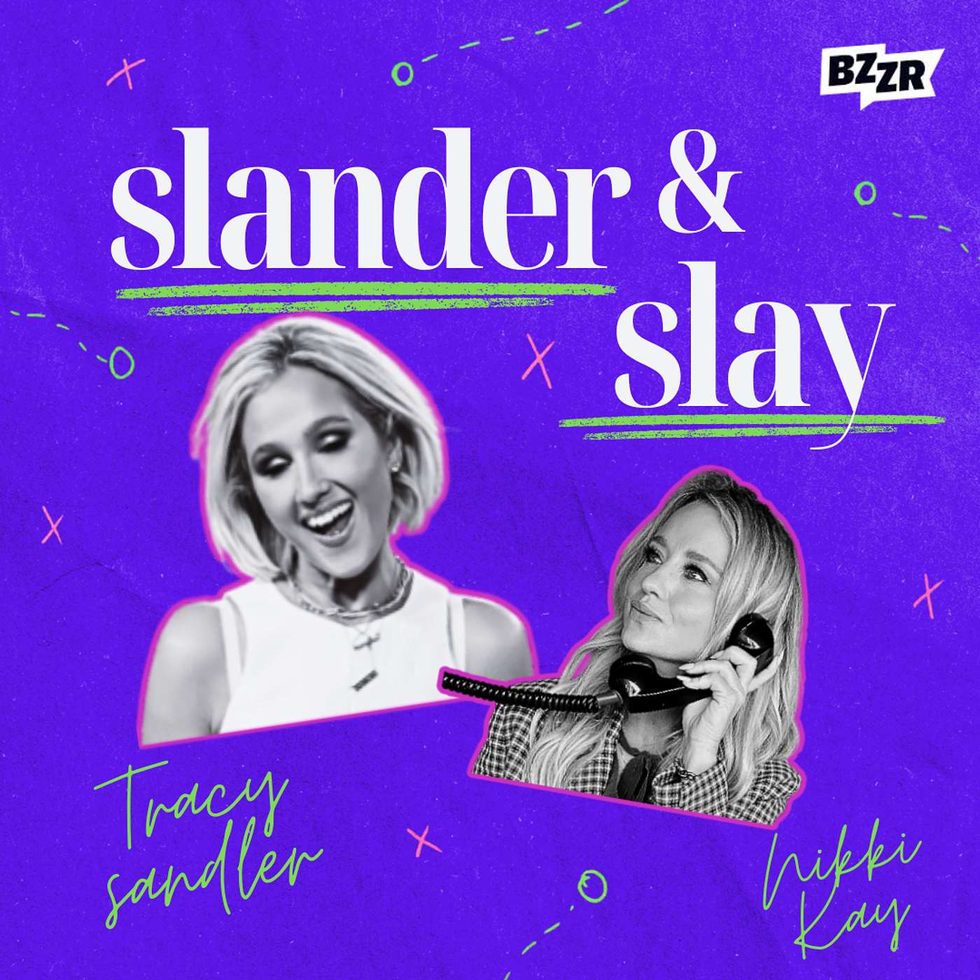 Slander & Slay