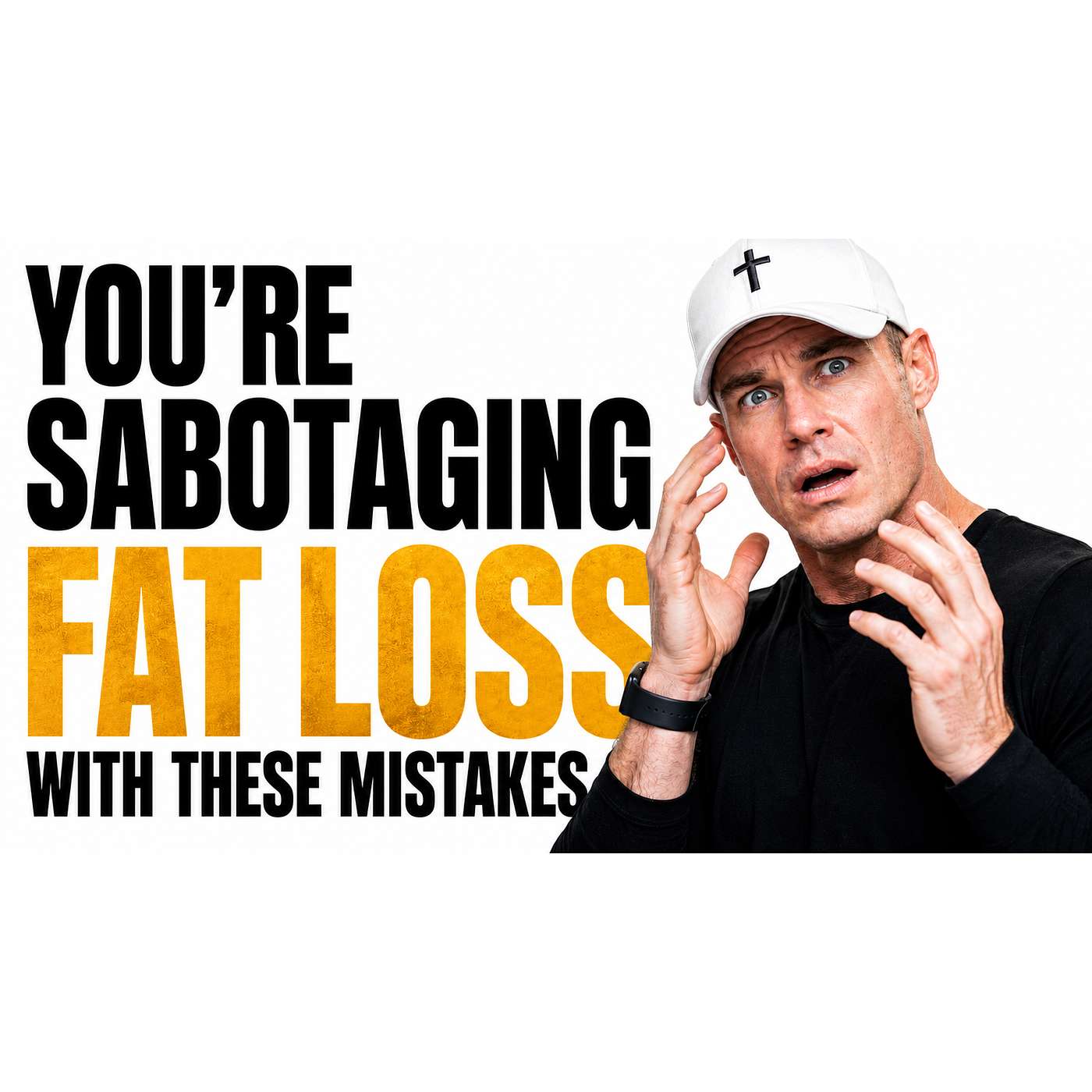 10 Weight Loss Mistakes Sabotaging Your Fat Loss (And How to Fix Them) episode artwork