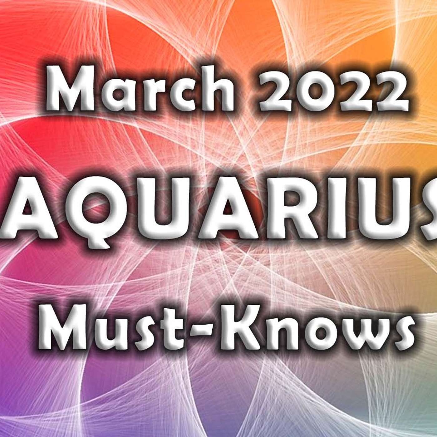 Aquarius March 2022 Astrology (Must-Knows) Horoscope Forecast
