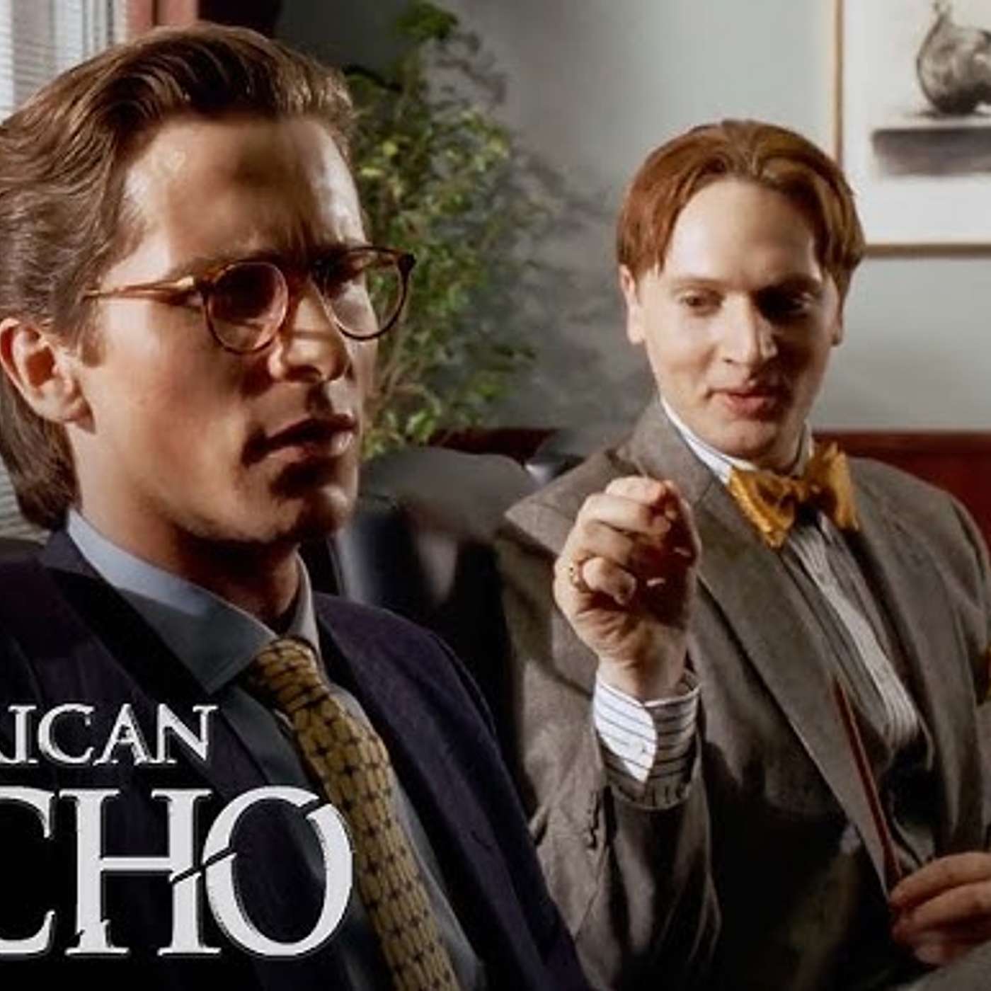 Ep. 260 Mary Harrron's American  Psycho (2000)