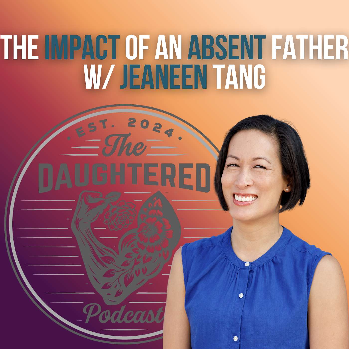 The DAUGHTERED Podcast