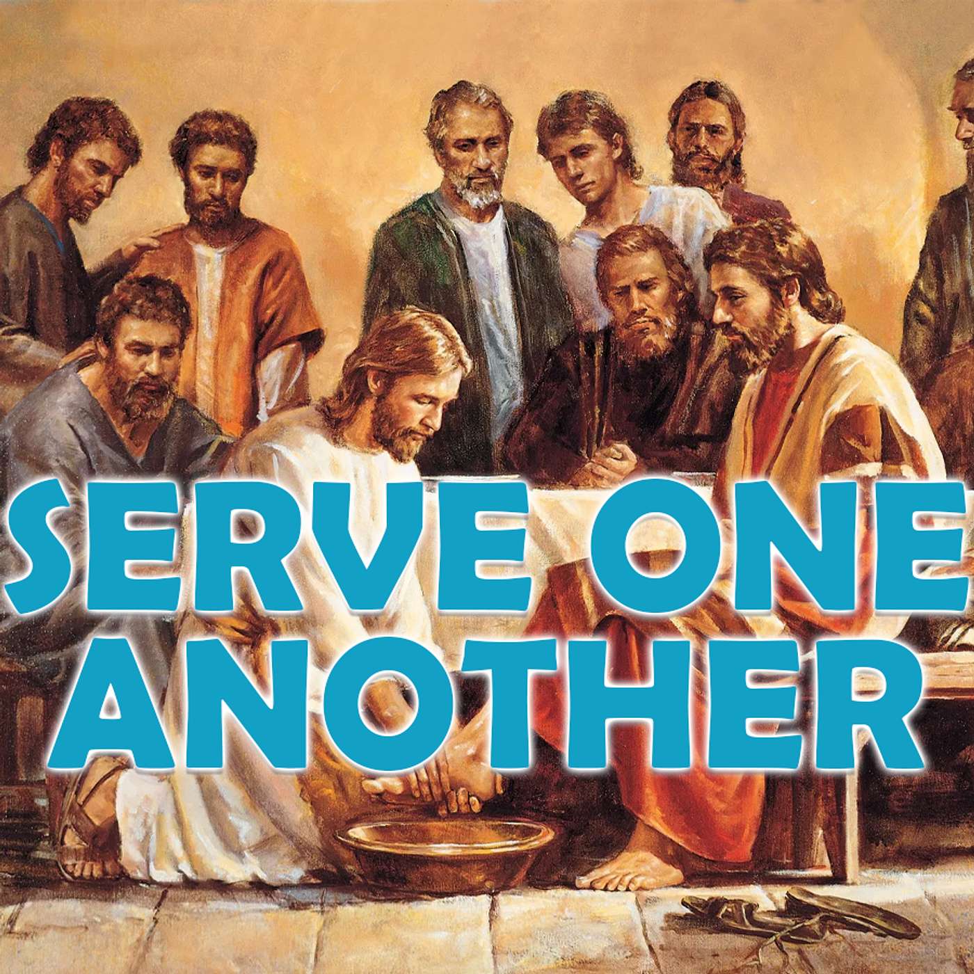Season 6 Episode 114 - Serve one Another episode artwork