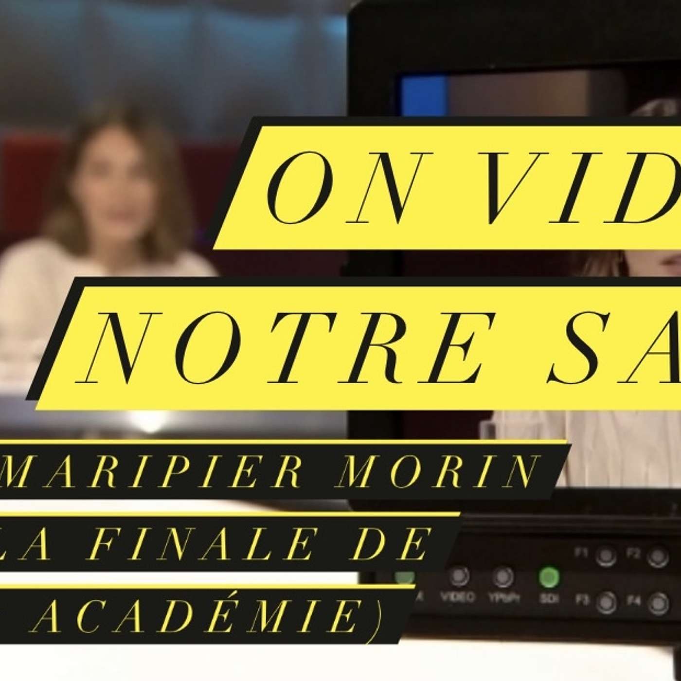 On vide notre sac sur Maripier Morin (et la finale de Star Académie) [E39]