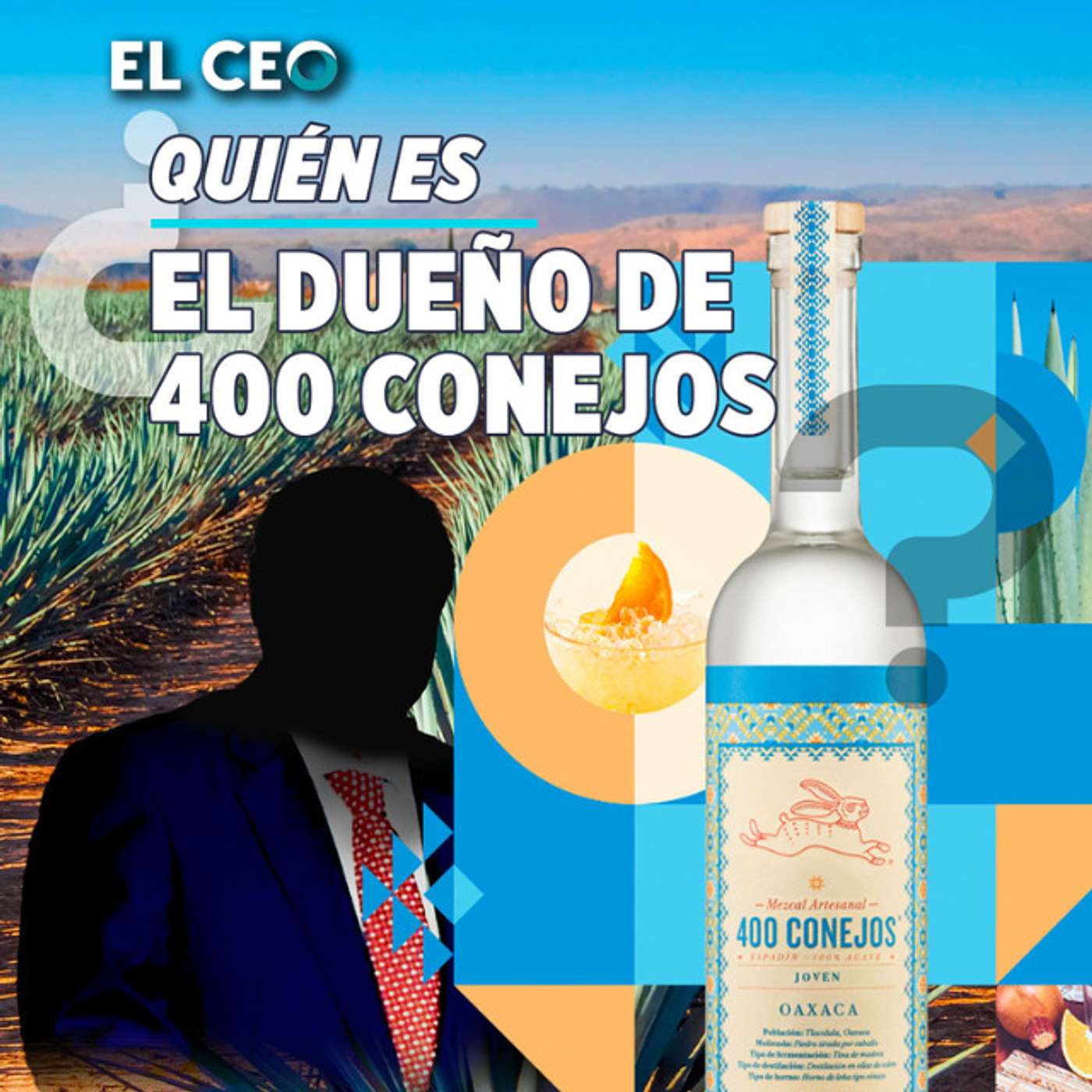 ¿Quién es dueño de la marca de mezcal 400 conejos? episode artwork