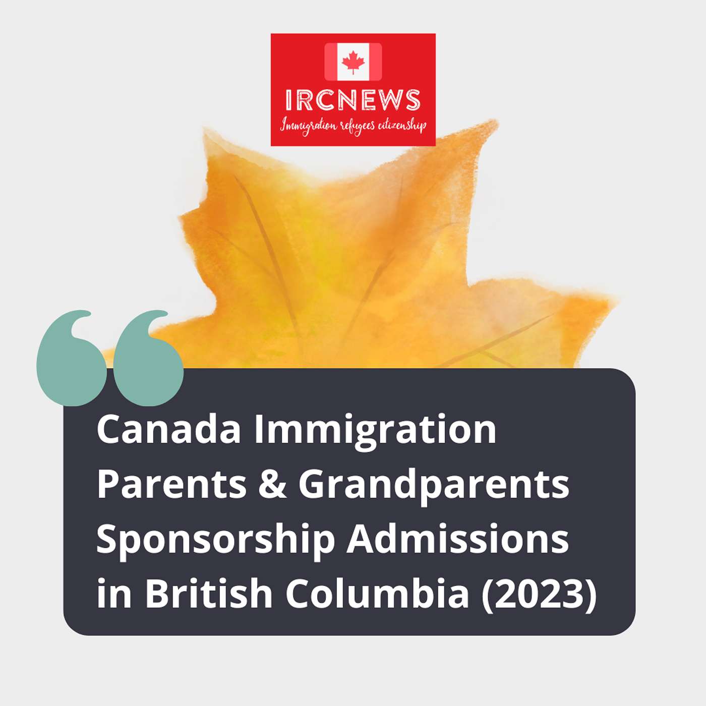 Canada Immigration Parents & Grandparents Sponsorship Admissions in British Columbia (2023) episode artwork