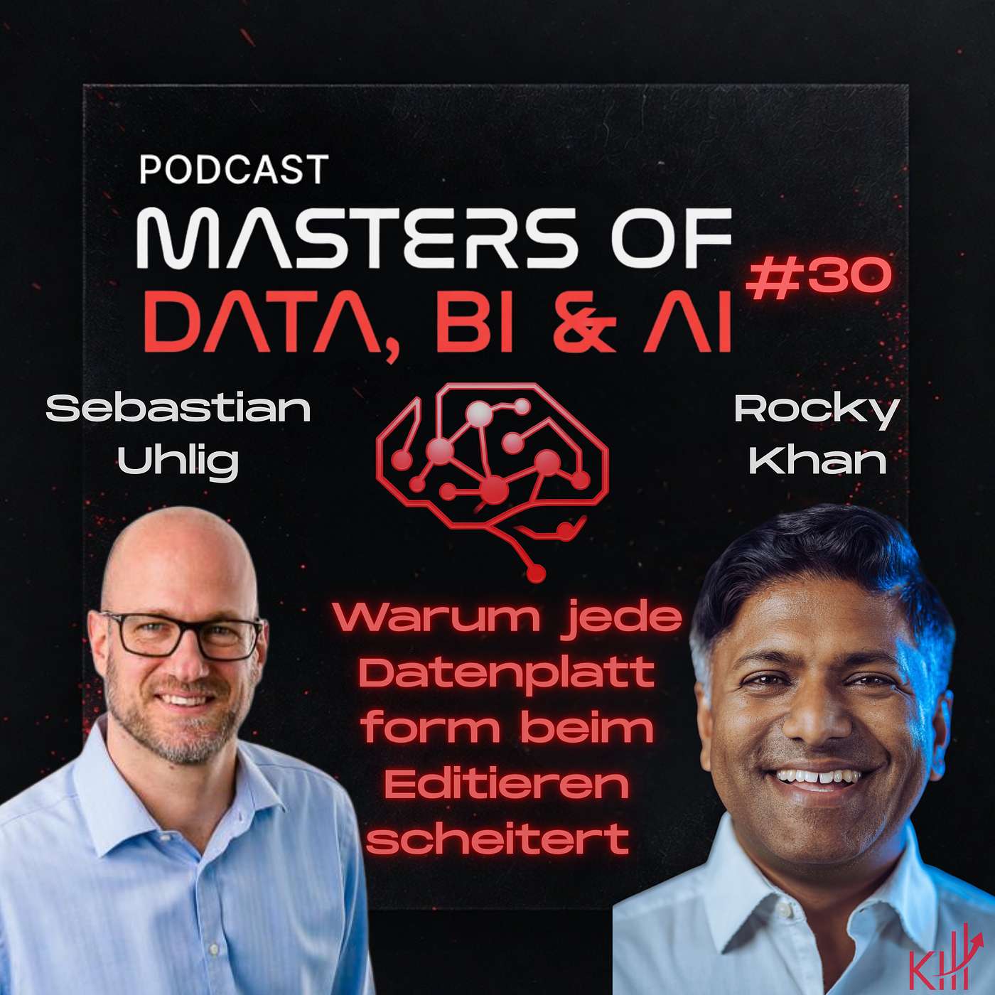 Warum jede Datenplattform beim Editieren scheitert | Sebastian Uhlig & Rocky Khan - #30 episode artwork