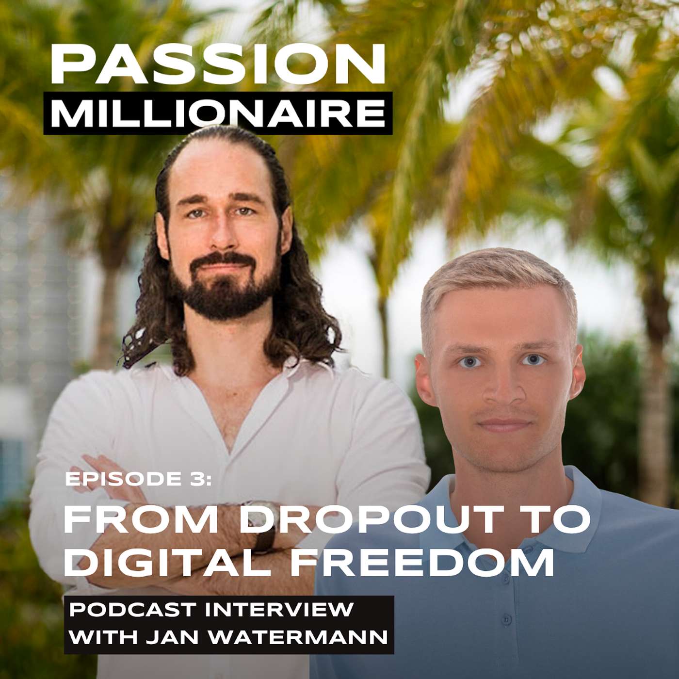 Jan Watermann: From Dropout to Digital Freedom episode artwork
