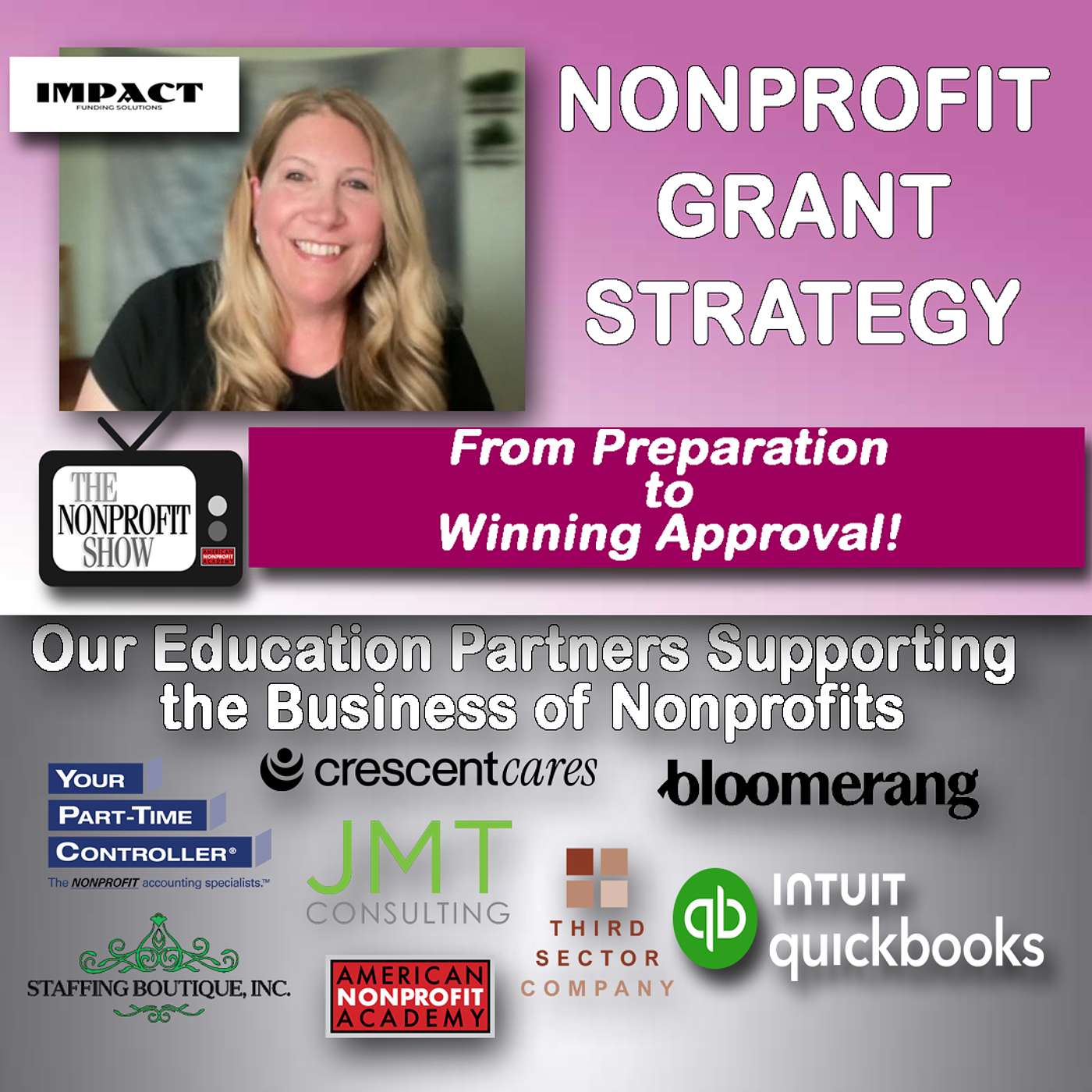 Nonprofit Grant Strategy: From Preparation to Winning Approval episode artwork