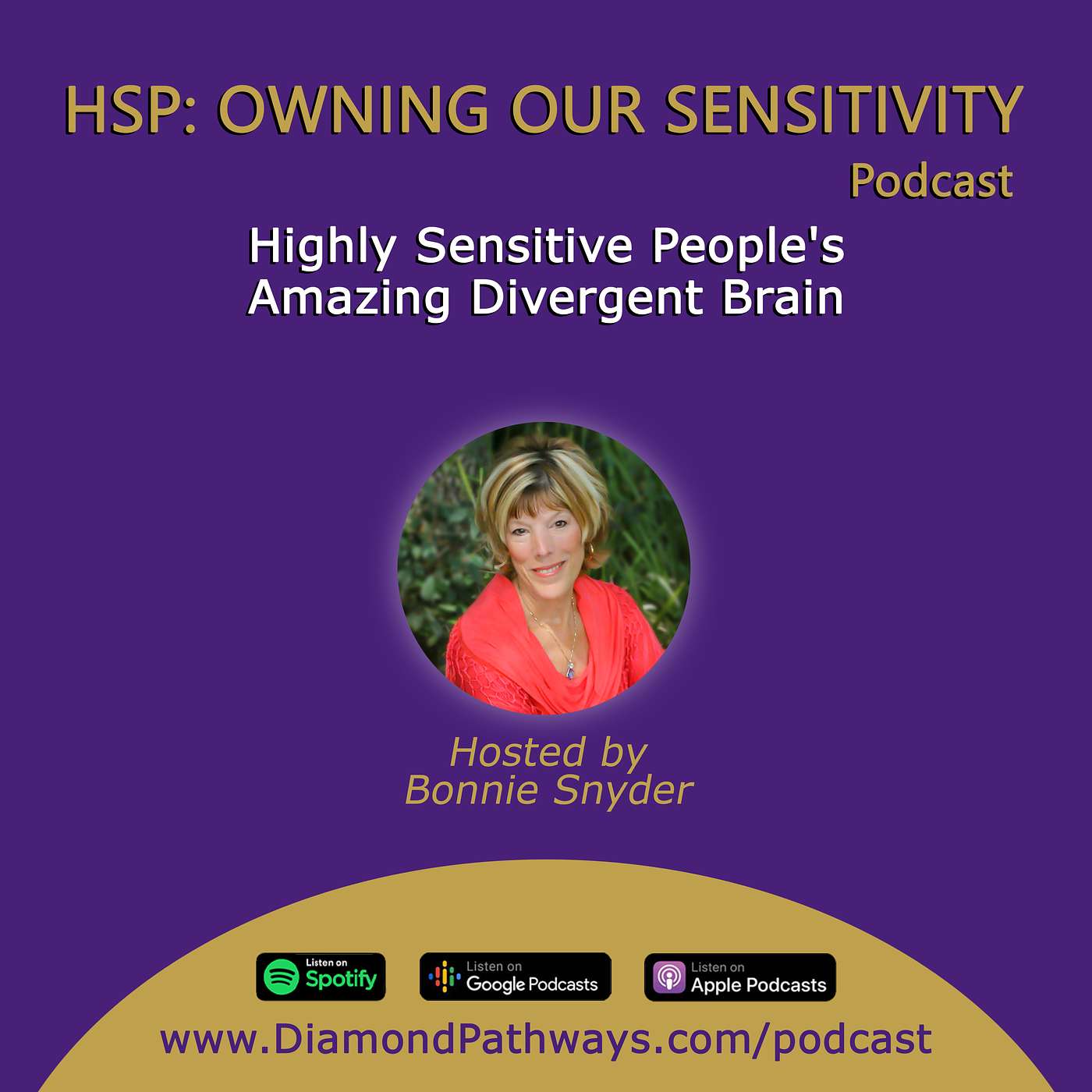 HSP: Owning Our Sensitivity with Bonnie Snyder