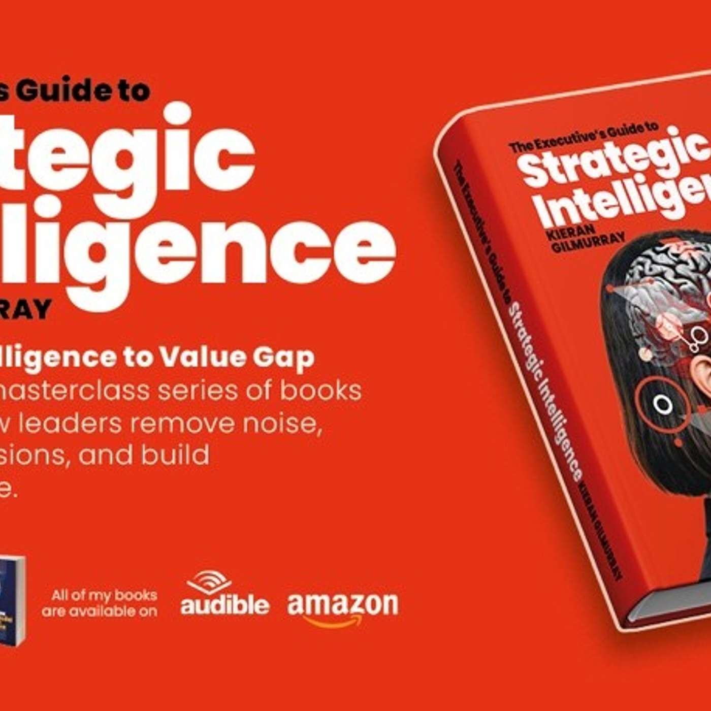 Most Organisations Have More Information Than Intelligence episode artwork