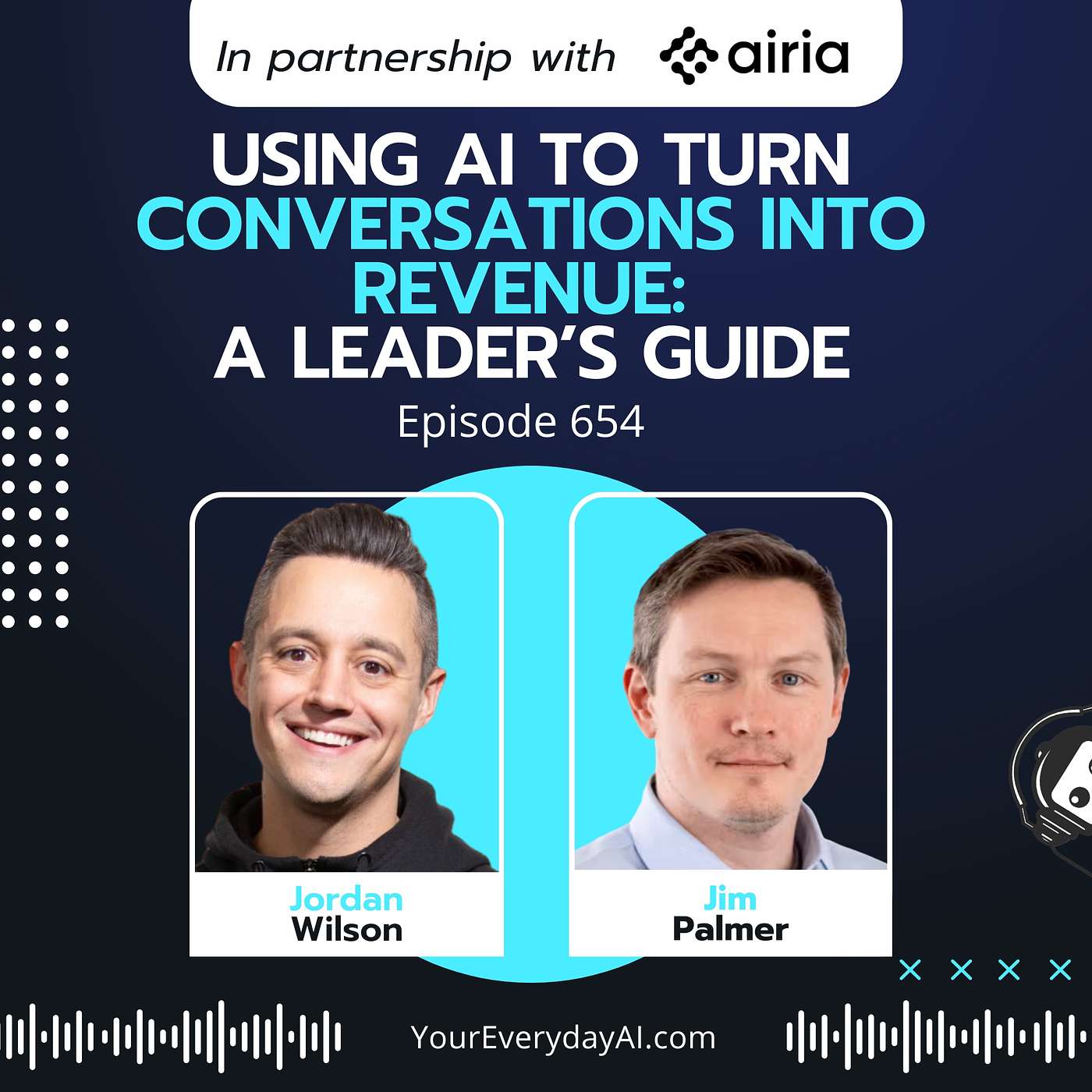 Using AI to turn Conversations into Revenue:  A leader’s guide