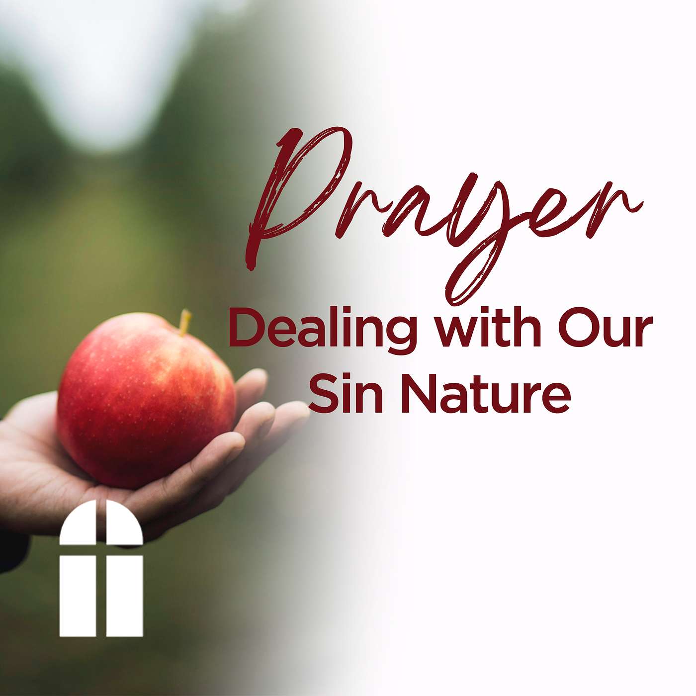 Prayer: Dealing With Our Sin Nature - Wednesday Bible Study 05/28/2025 - Pastor Bob Gray II episode artwork