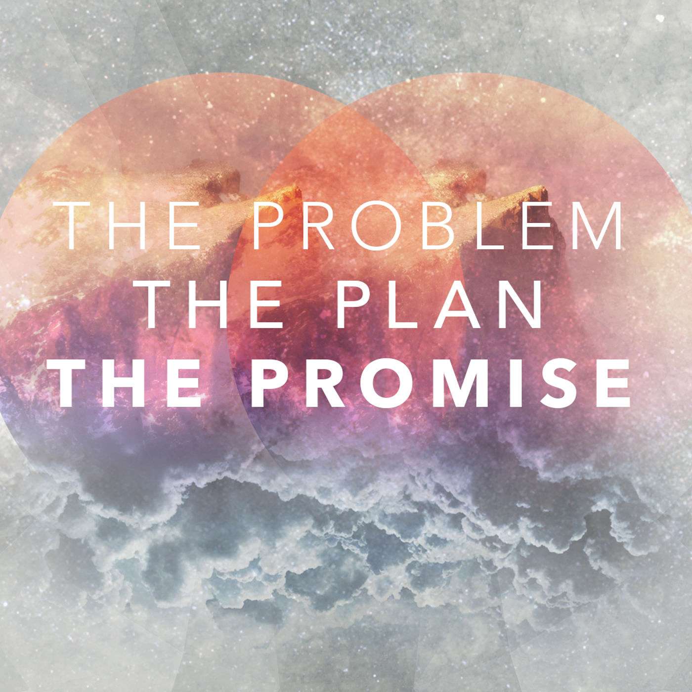 The Problem, The Plan, The Promise: Wk 2 - The Plan episode artwork