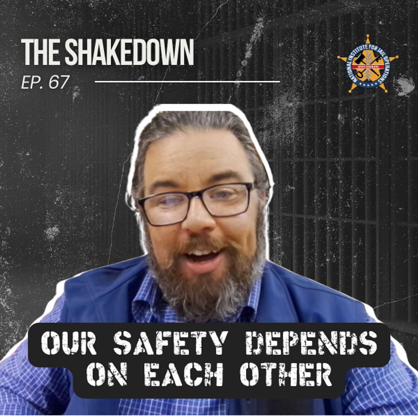 Episode 67: Our Safety Depends on Each Other