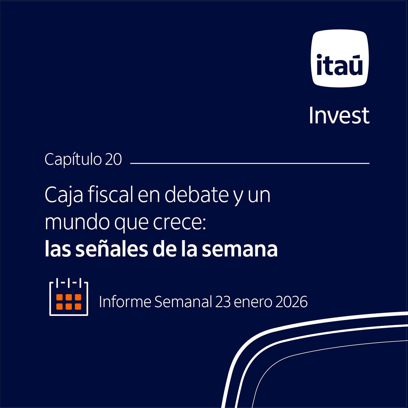 Ep 20: Caja fiscal en debate y un mundo que crece: las señales de la semana