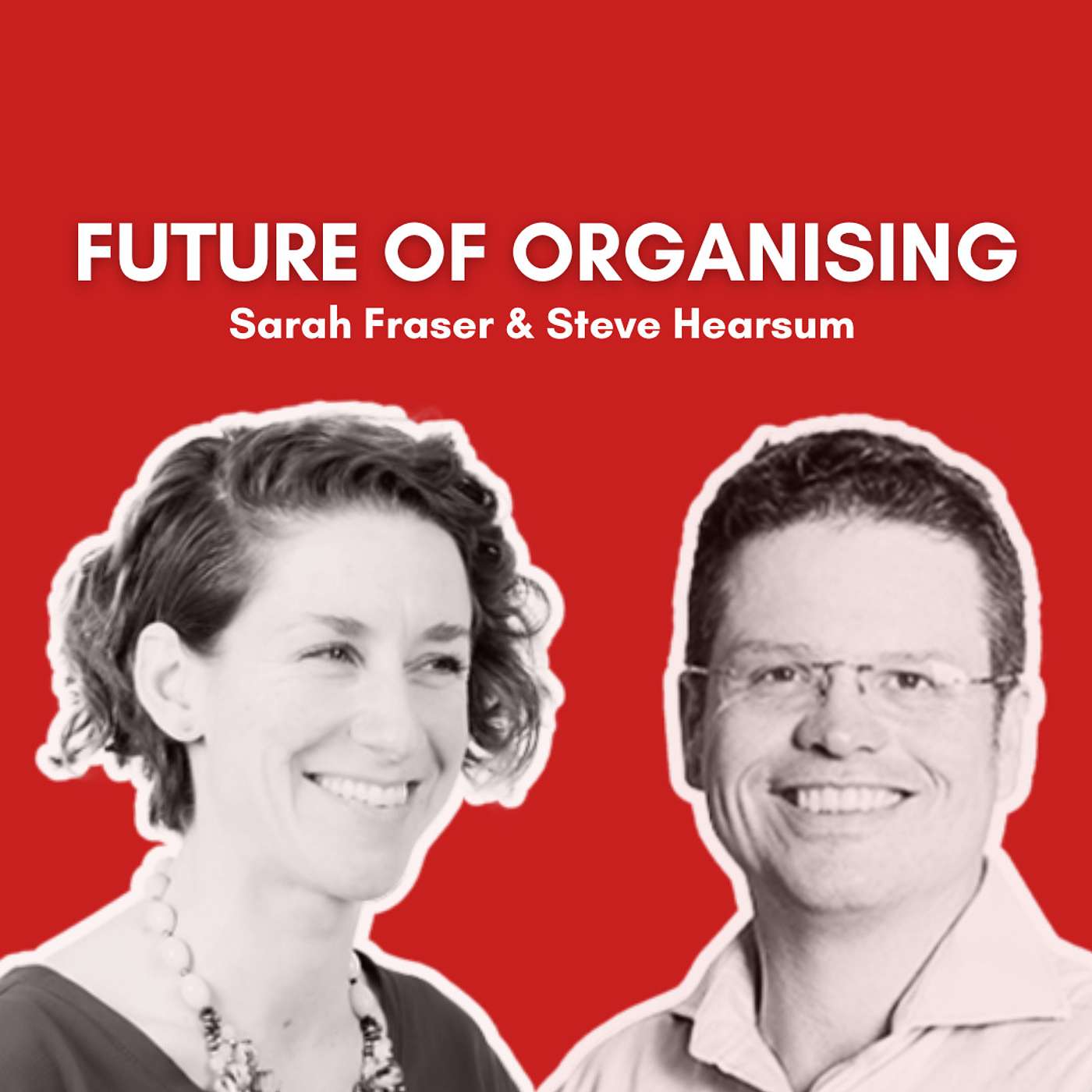 The Future of Organising