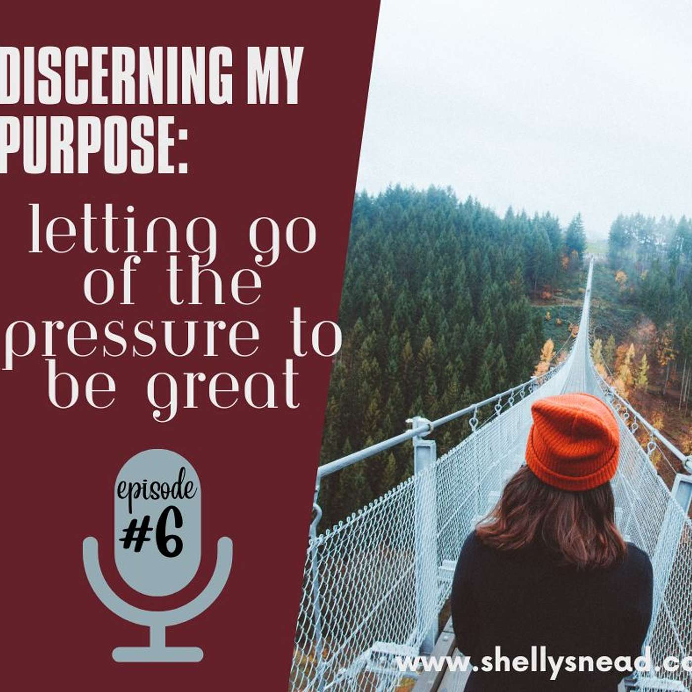 Discerning My Purpose: Letting Go of the Pressure to be Great