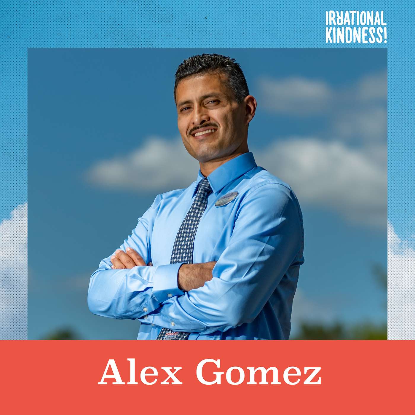 Alex Gomez - My Hero