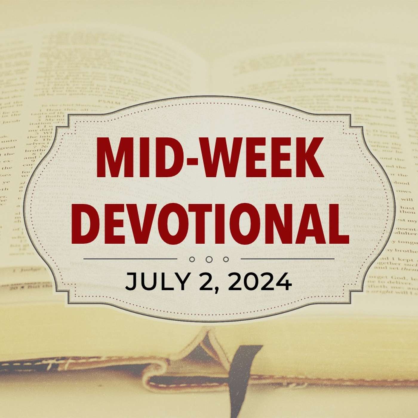 MID-WEEK DEVOTIONAL: True Freedom | 7-2-25