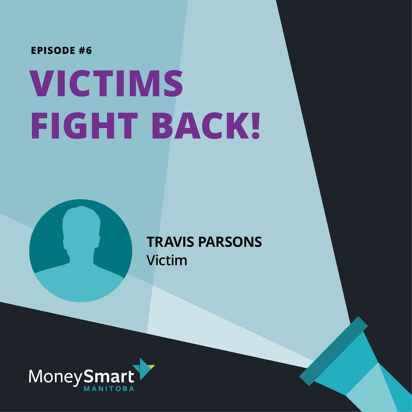 Episode 6 - Victims Fight Back Episode 6 - Victims Fight Back