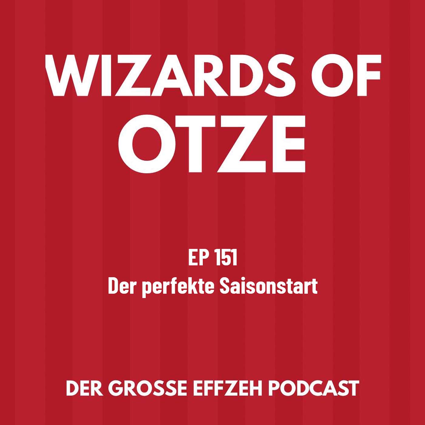 EP 151 | Der perfekte Saisonstart episode artwork