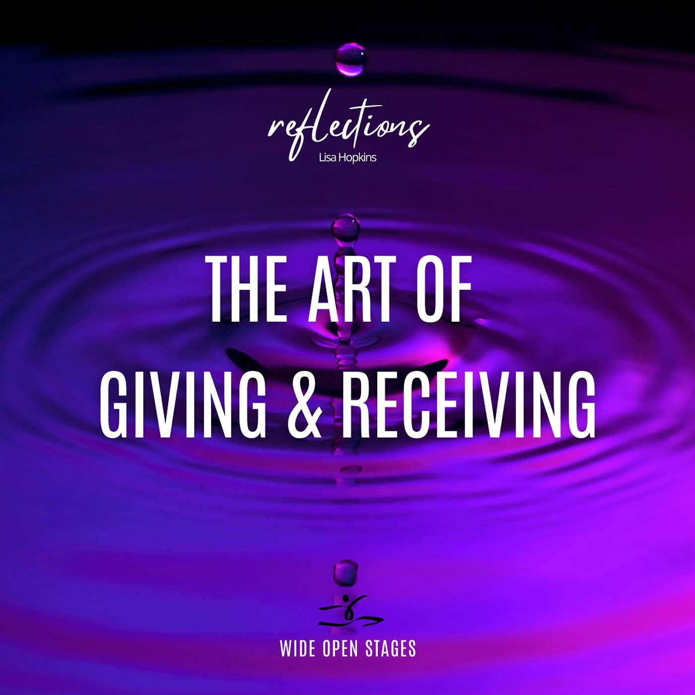 Lisa Hopkins: The Art of Giving & Receiving
