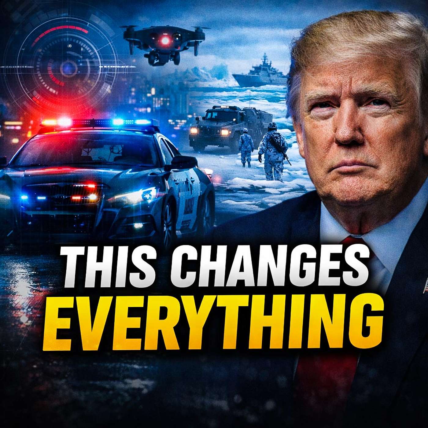 This Changes Everything: AI Police, Arctic War Warnings & Trump’s Global Play episode artwork