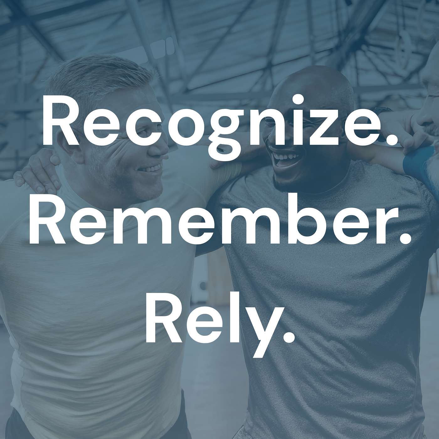 Recognize. Remember. Rely. episode artwork