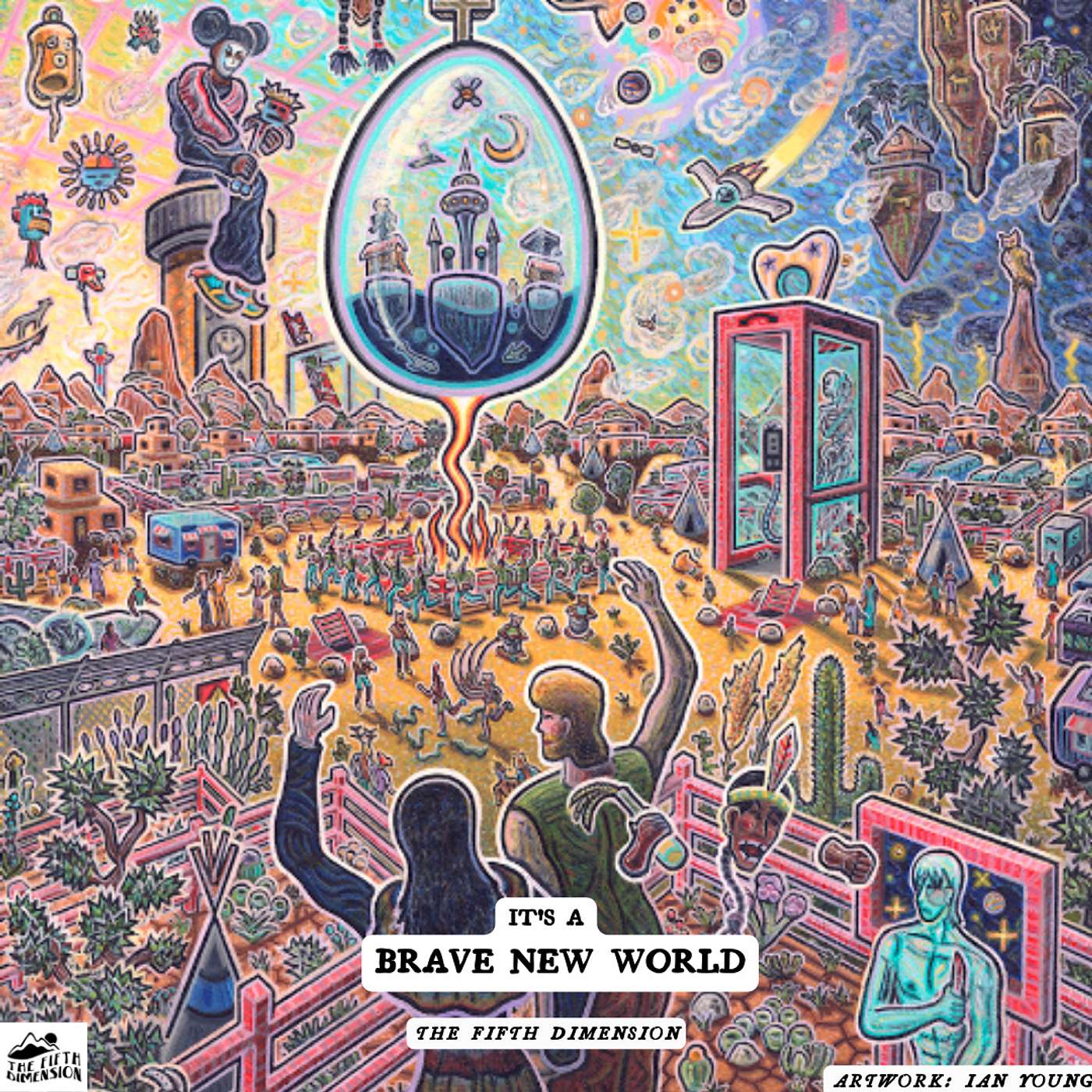 It's a Brave New World