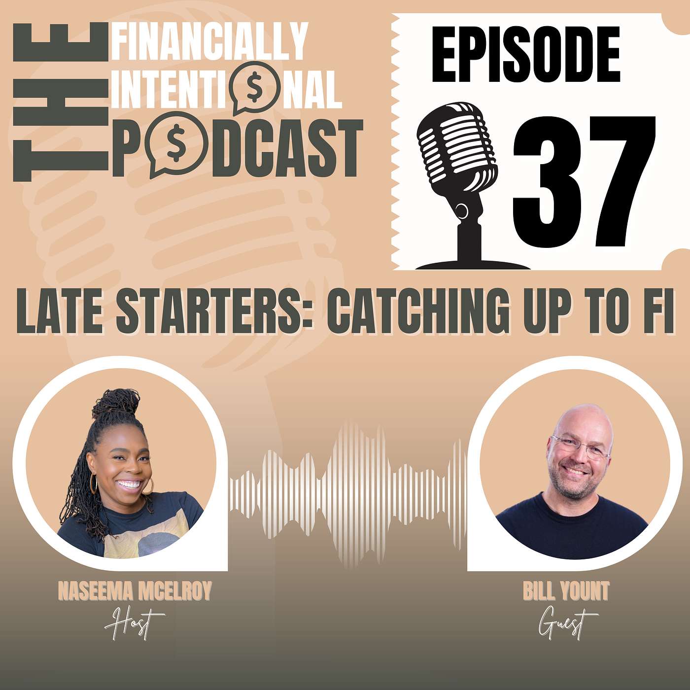 Late Starters: Catching Up to FI - Episode 37