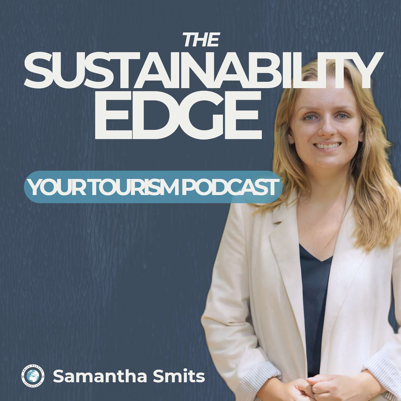 The Sustainability Edge: Your Tourism Podcast
