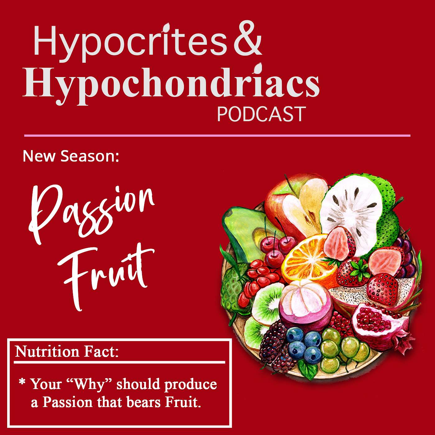 | PASSIONFRUIT | KNOW YOUR "WHY".