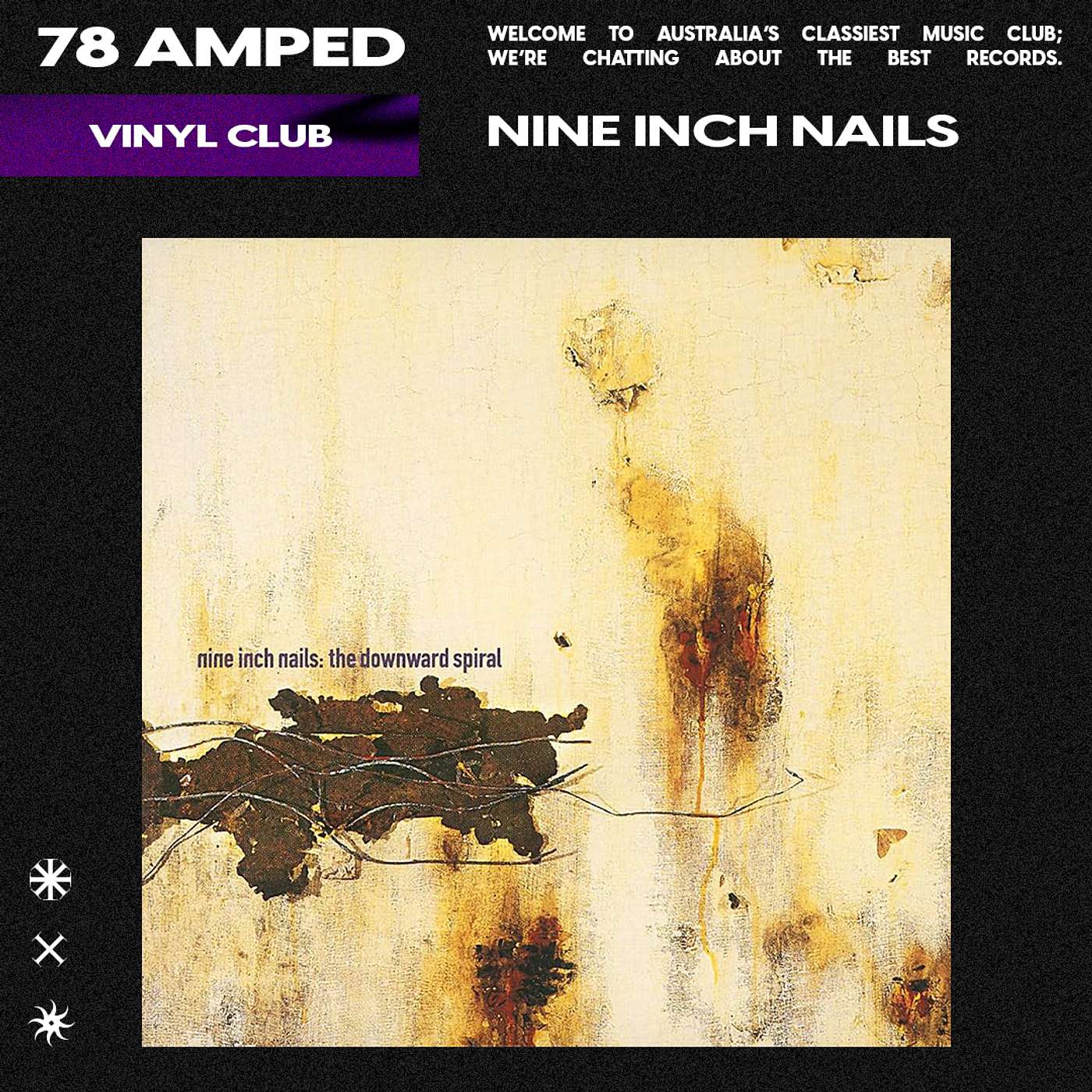 Vinyl Club: Nine Inch Nails' "The Downward Spiral" episode artwork