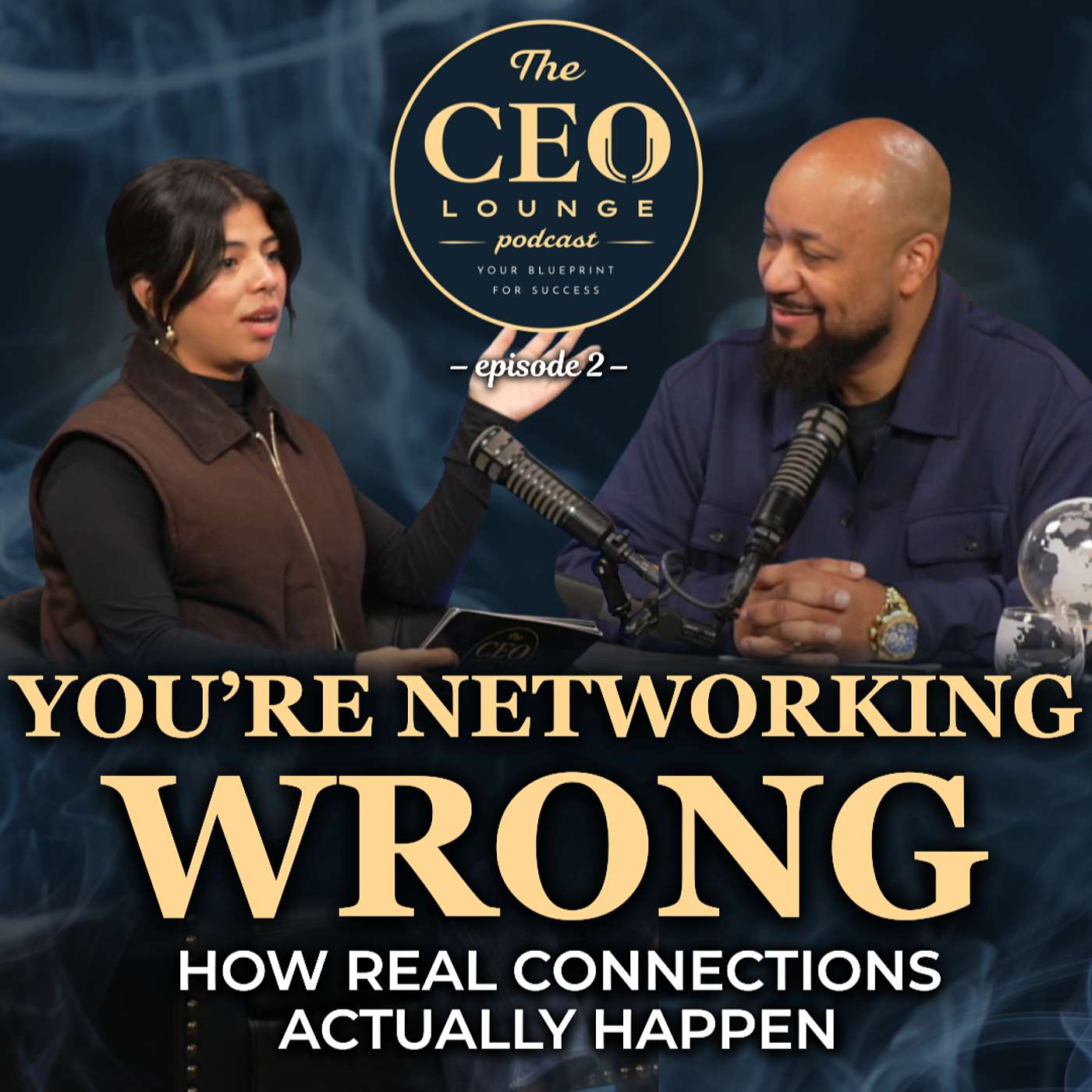 You’re Networking Wrong: How Real Business Connections Actually Happen | CEO Lounge Ep. 2