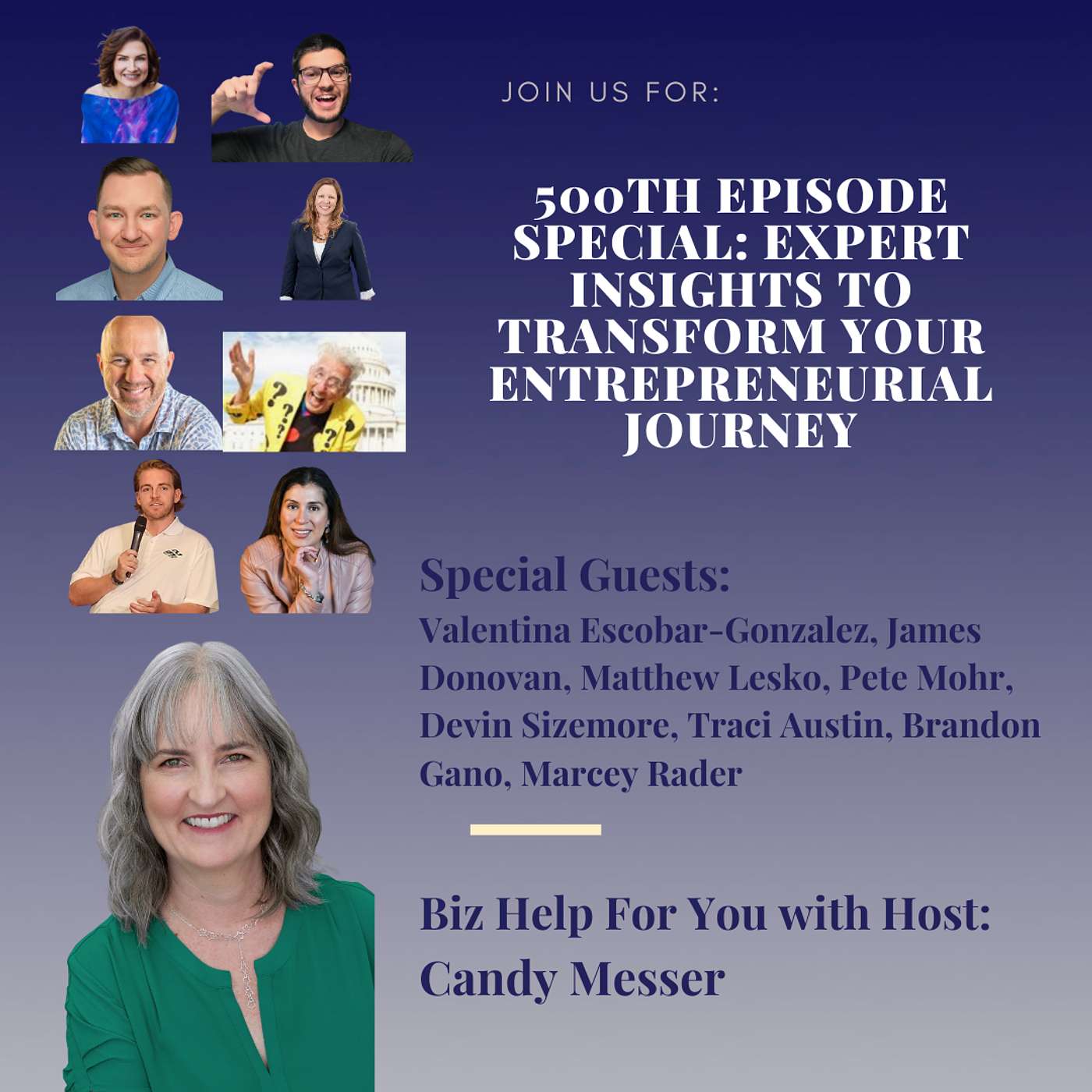 500th Episode Special: Expert Insights to Transform Your Entrepreneurial Journey