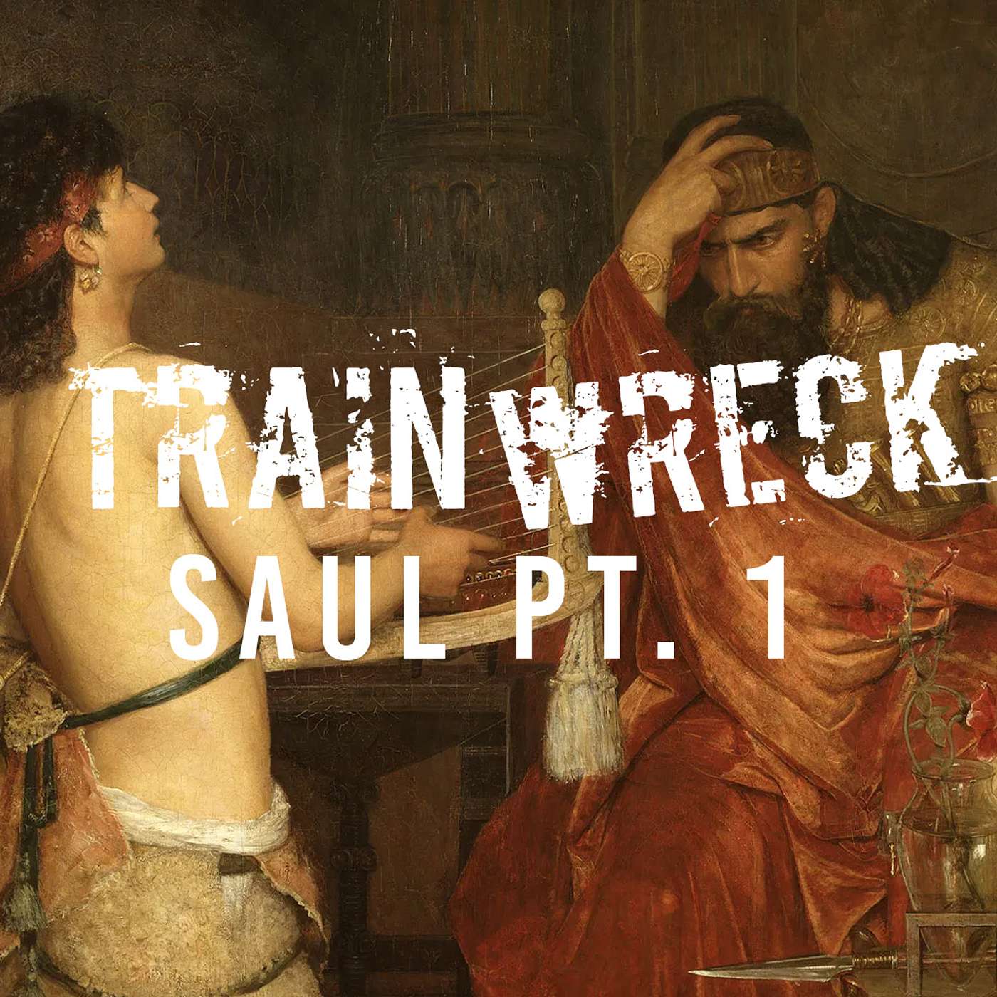 Trainwreck: Saul Pt. 1 | Tear Off the False Self