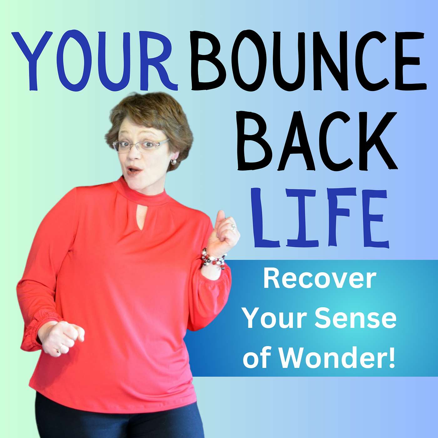 Your Bounce Back Life
