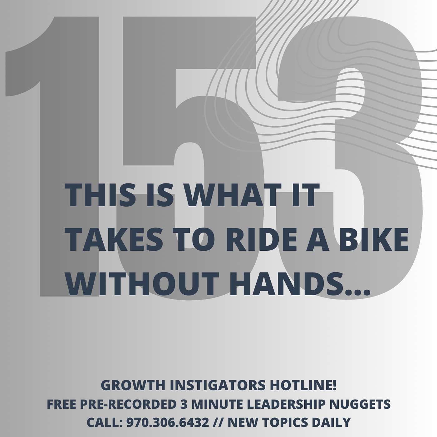 #153 This is what it takes to ride a bike without hands... episode artwork