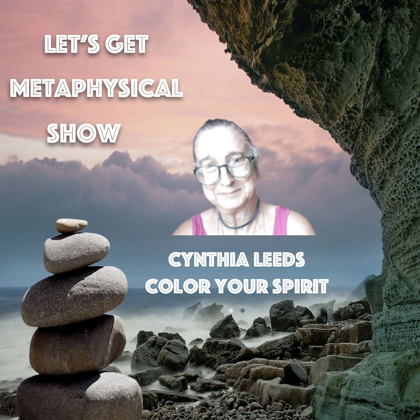 Let\'s Get Metaphysical Show