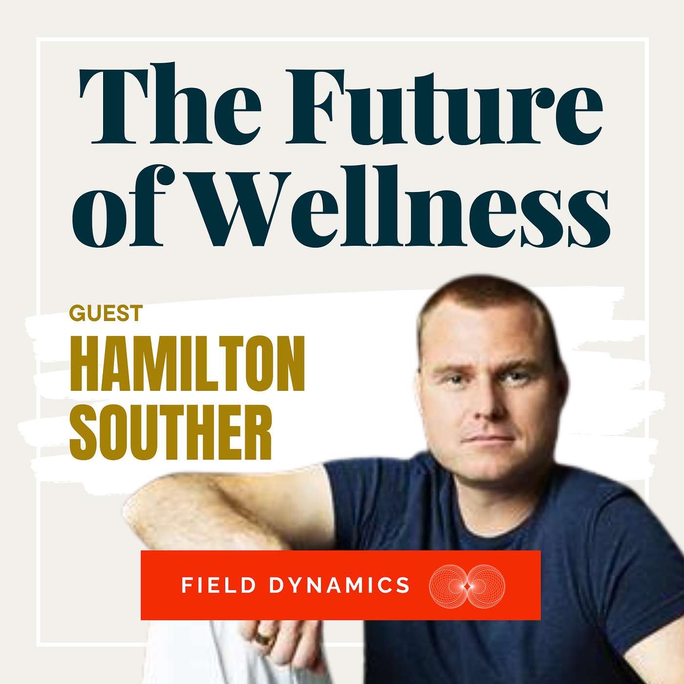 The Future of Wellness - An Ayahuasca Journey; Shamanic Plant Medicine with Hamilton Souther