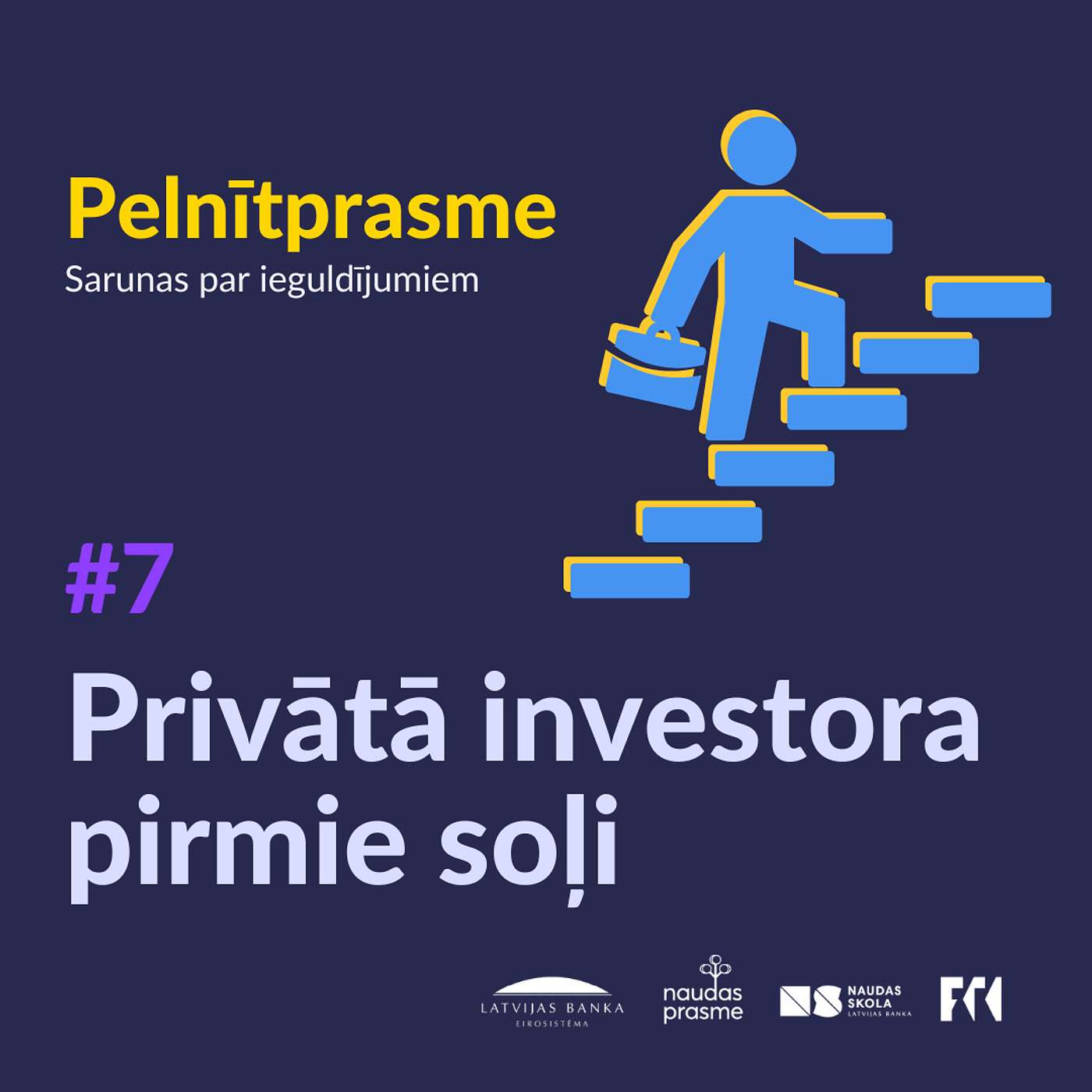 Pelnītprasme #7: Privātā investora pirmie soļi ieguldījumu jomā