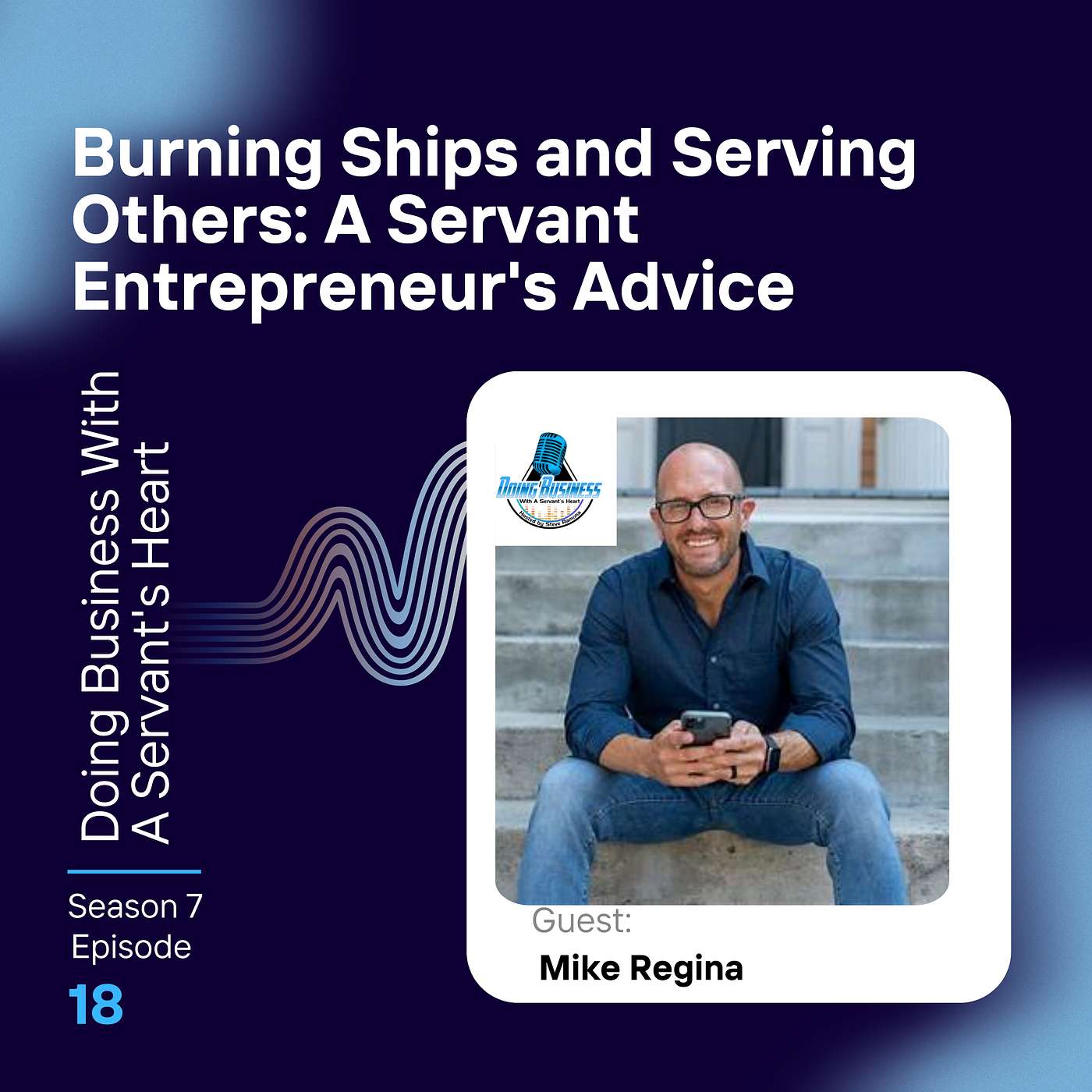Burning Ships and Serving Others: A Servant Entrepreneur's Advice