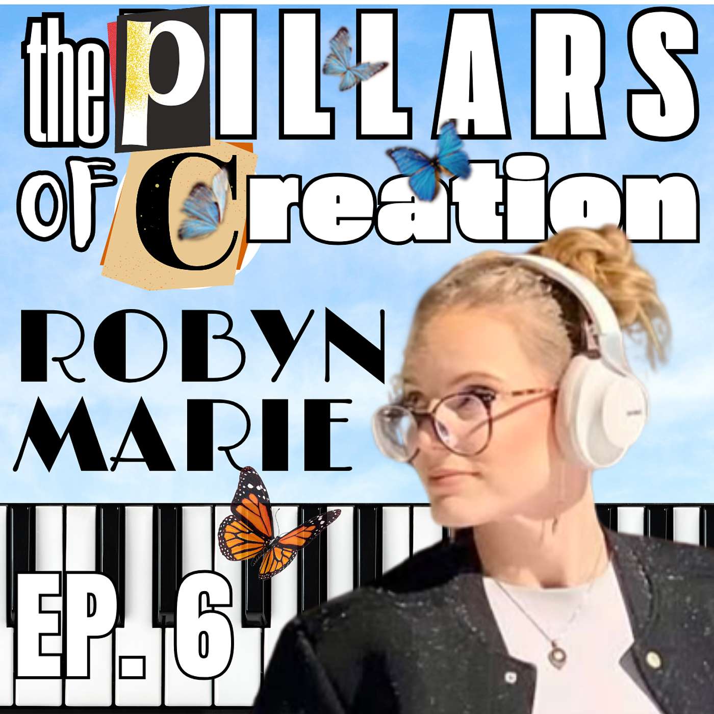 Balancing the Act with Robyn Marie | The Pillars of Creation #6
