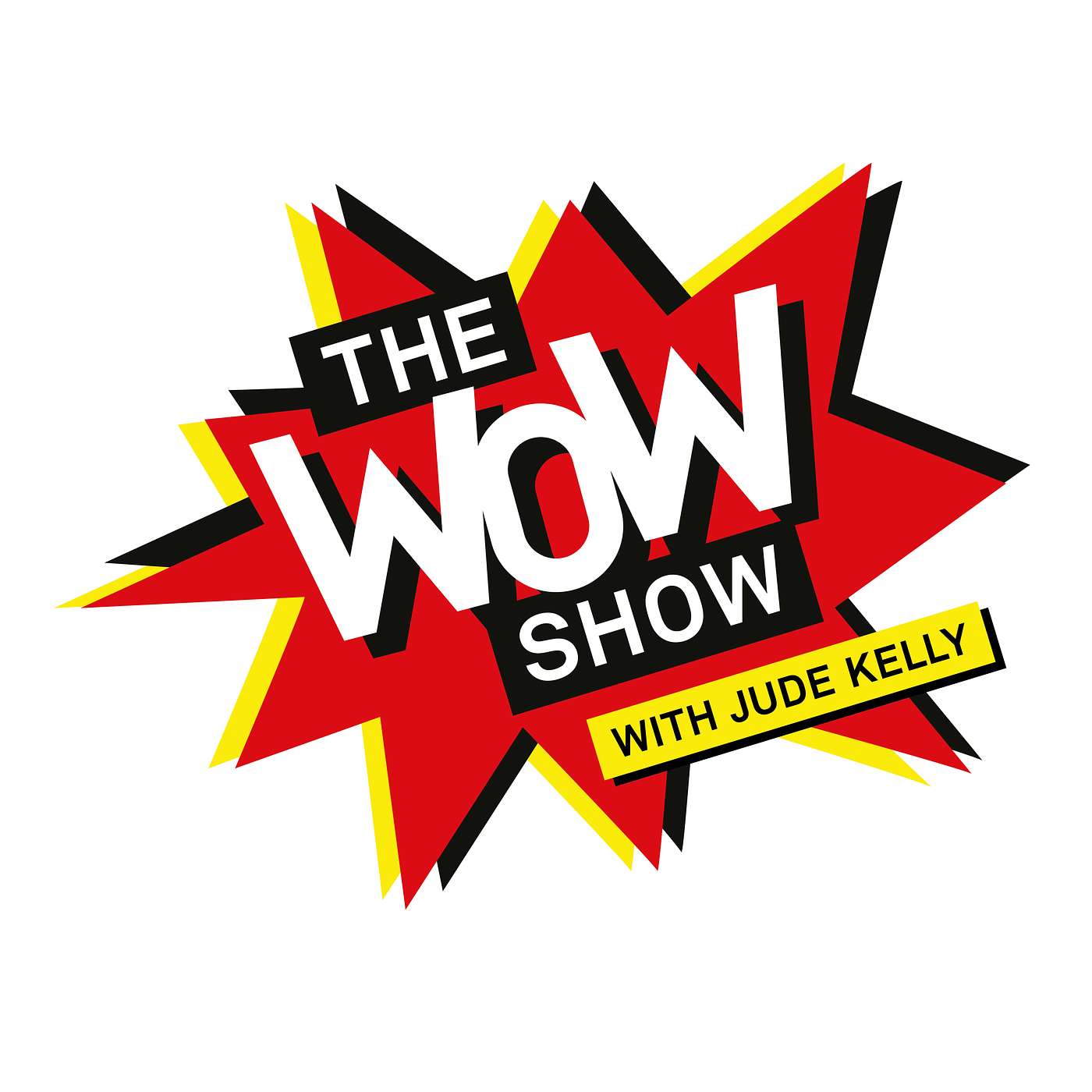 The WOW Podcast with Jude Kelly