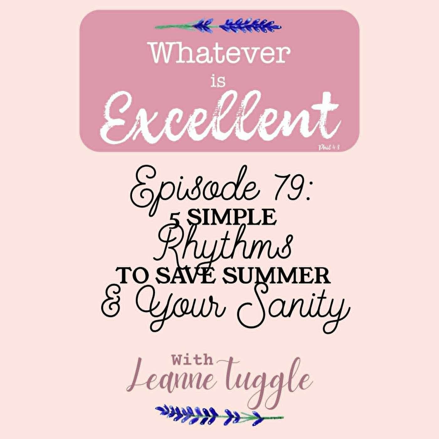 79: 5 Simple Rhythms to Save Summer & Your Sanity episode artwork