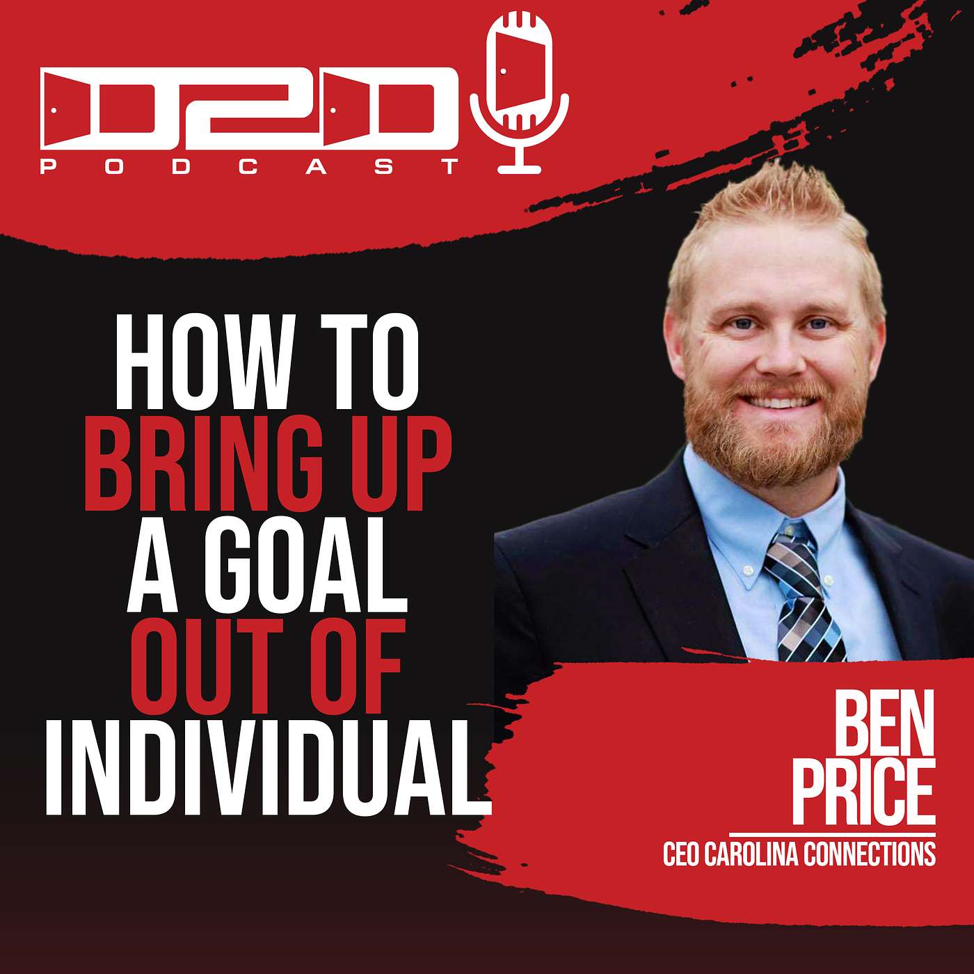 Ben Price - How to bring up a goal out of an individual