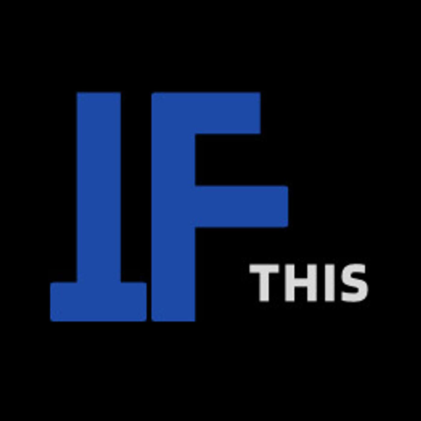 IF THIS's Podcast