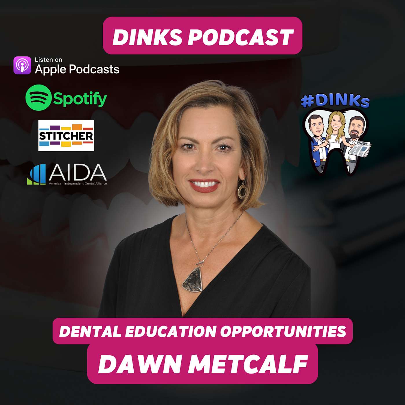 Dentists IN the Know