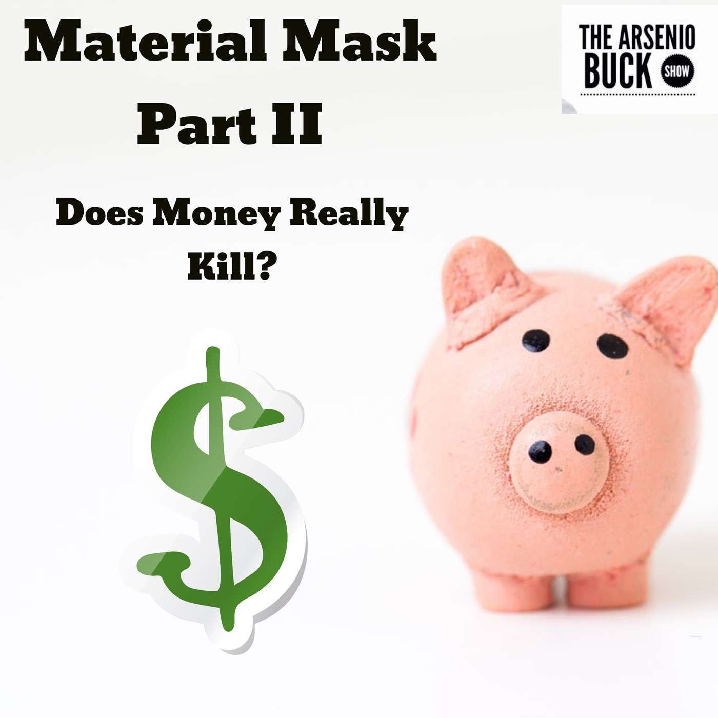 Lewis Howes: Material Mask - Part II: Does Money Really Kill?